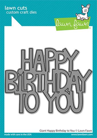 LAWN FAWN: Giant Happy Birthday To You | Lawn Cuts Die  Doodlebugs