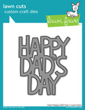 LAWN FAWN: Giant Happy Dad's Day | Lawn Cuts Die