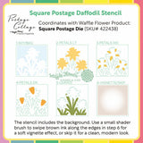 WAFFLE FLOWER: Stencil & Die Combo | Square Postage Daffodils