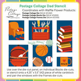 WAFFLE FLOWER: Stencil | Postage Collage Dad