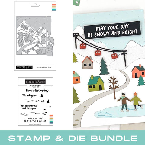CONCORD & 9 th :  Alpine Village | Stamp & Die Bundle