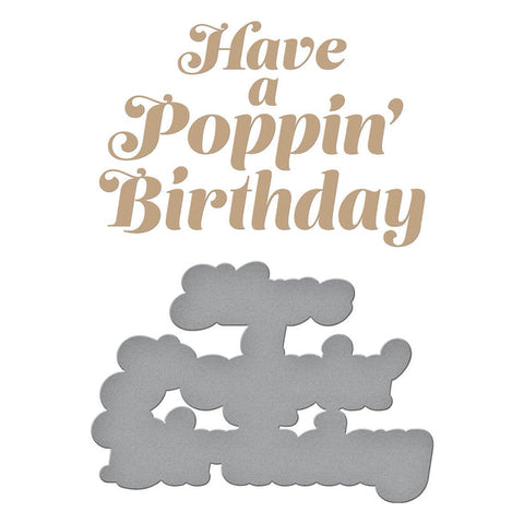 SPELLBINDERS:  Poppin' Birthday | Hot Foil & Die