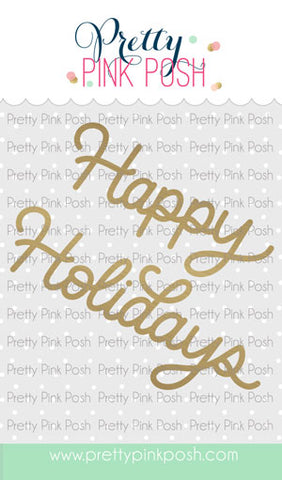 PRETTY PINK POSH: Happy Holidays Script | Hot Foil Plate