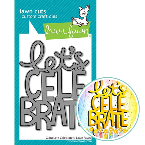 LAWN FAWN: Giant Let's Celebrate | Lawn Cuts Die