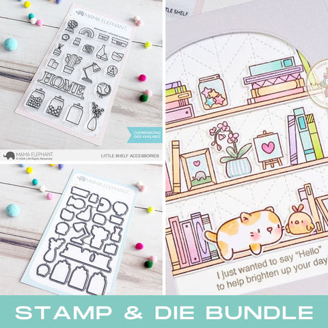 MAMA ELEPHANT: Little Shelf Accessories | Stamp & Die Bundle