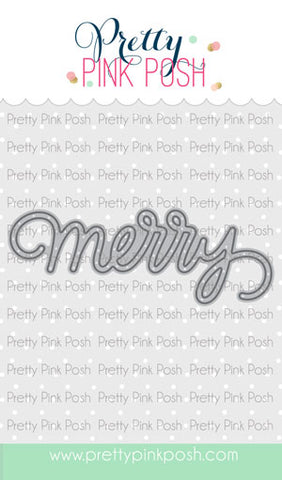 PRETTY PINK POSH: Merry Script | Die