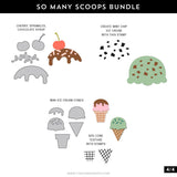 CONCORD & 9 th : So Many Scoops | Stamp & Die Bundle