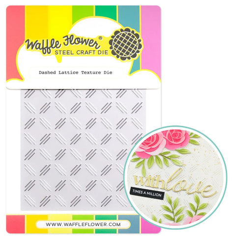 WAFFLE FLOWER:  Dashed Lattice Texture | Die