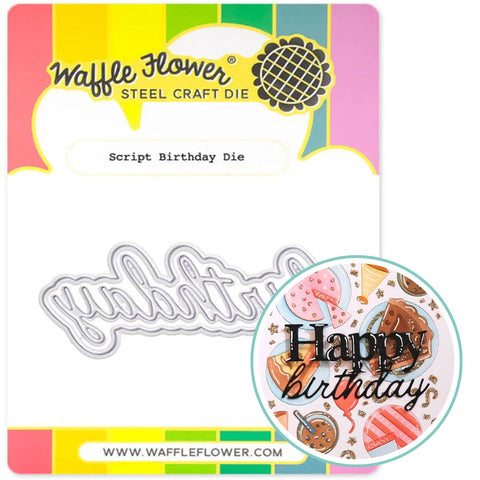WAFFLE FLOWER:  Script Birthday | Die