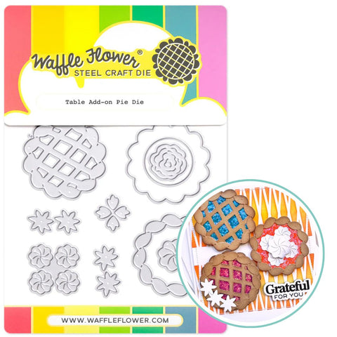 WAFFLE FLOWER:  Table Add-on Pie | Die