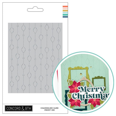 CONCORD & 9 th : Die | Chandelier Card Front