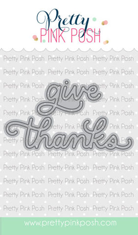 PRETTY PINK POSH: Give Thanks Script | Die