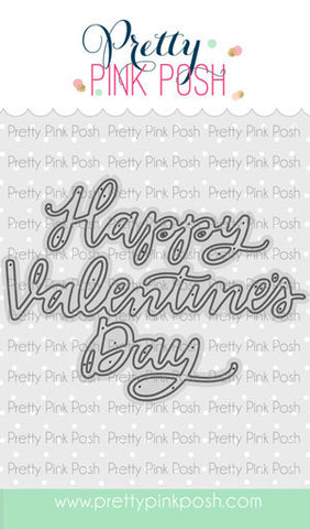 PRETTY PINK POSH: Happy Valentine's Day Script Die