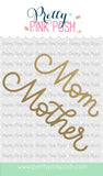 PRETTY PINK POSH: Mom - Mother | Hot Foil Plate