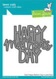 LAWN FAWN: Giant Happy Mother's Day | Lawn Cuts Die